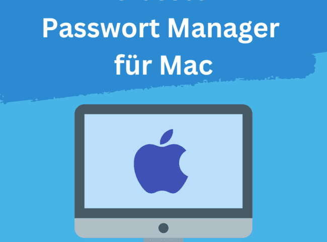beste Passwort Manager für Mac