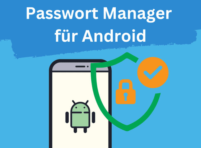 beste Passwort Manager für Android