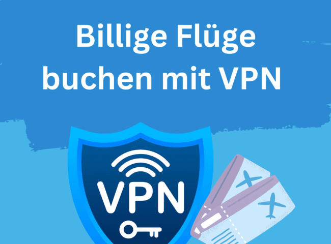 billige flüge buchen mit VPN