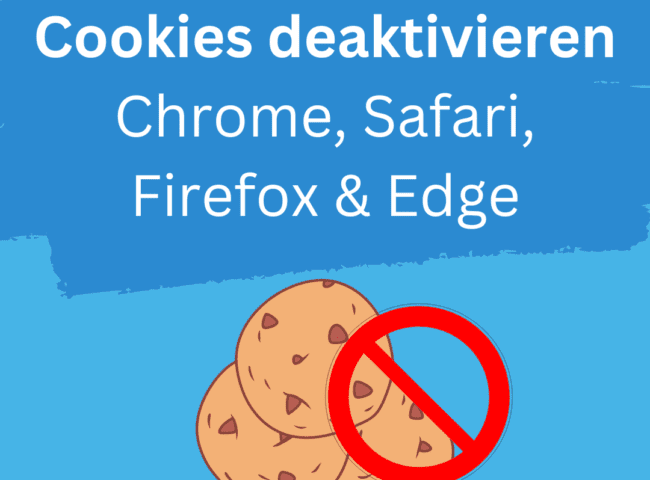 Cookies deaktivieren Chrome Safari Firefox Edge