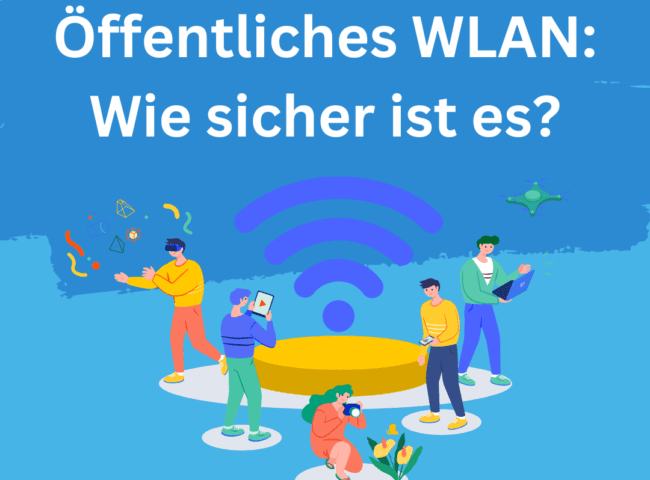 Öffentliches WLAN: Wie sicher ist es?