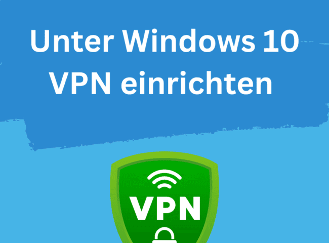 unter windows 10 VPN einrichten