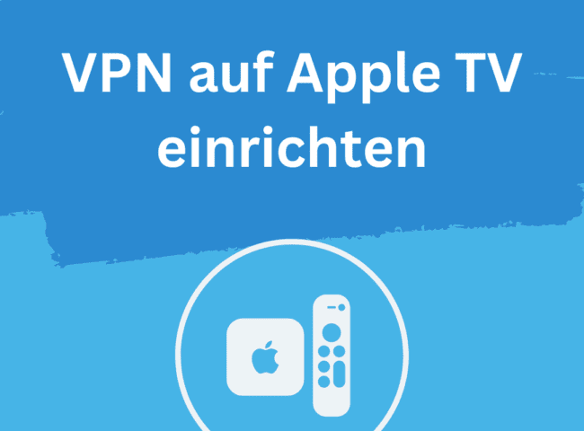 VPN auf Apple TV einrichten